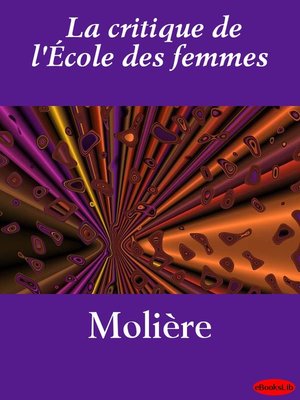 cover image of La critique de l'École des femmes